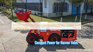 WJ 0.6 Compact Underground Loader untuk Operasi Vena Sempit